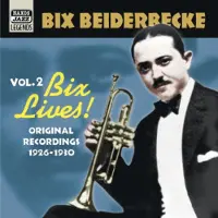 OUTHERE Bix Beiderbecke - Volume 2 - Bix Lives / Original Recordings (CD)