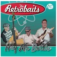 Sonic The Retrobaits - Hey Mr. Bottle (7" Single)