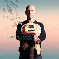 Sonic Julien Rieu De Pey - Seules Les Vagues (CD)