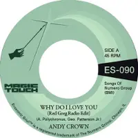 Konkurrent Andy Crown & Magic Touch - Why Do I Love You (7" Single)