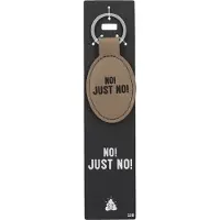 Depesche - Sleutelhanger "Do not forget me!" - motief 120 met de tekst "No! Just No!"