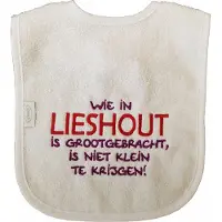 Funnies Witte slab met "Wie in Lieshout is grootgebracht, is niet klein te krijgen!" - babyshower, zwanger, cadeautje, kraamcadeau, grappig, geschenk, baby, tekst, plaatsnaam, noord-brabant