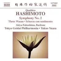 OUTHERE Akiya Fukushima, Tokyo Geidai Philharmonia, Takuo Yuasa - Hashimoto: Symphony No. 2, Three Wasan | Scherzo Con Sentimento (CD)