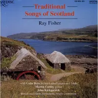 OUTHERE Ray Fisher - Traditional Songs Of Scotland (CD)