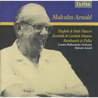 OUTHERE London Philharmonic Orchestra, Malcolm Arnold - Arnold: English, Irish, Scottish & Cornish Dances | Sarabande & Polka (CD)