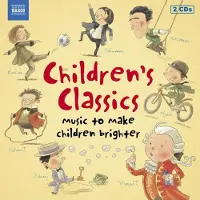 OUTHERE Various Artists - Children's Classics, Music To Make Children Brighter (2 CD)