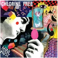 OUTHERE Chlorine Free - Minirose (LP)