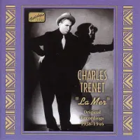 OUTHERE Charles Trenet - La Mer: Original Recordings 1938-1946 (CD)
