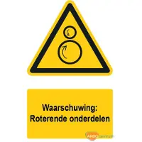 Allesveilig.nl Waarschuwingsbord / sticker roterende onderdelen met tekst