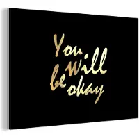 MuchoWow Wanddecoratie Metaal - Aluminium Schilderij Industrieel - Quote - Motivatie - Goud - Zwart - 60x40 cm - Dibond - Foto op aluminium - Industriële muurdecoratie - Voor de woonkamer/slaapkamer