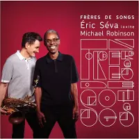 OUTHERE Éric Séva & Michael Robinsin - Frères de Songs (LP)