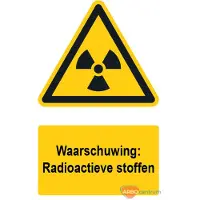 Allesveilig.nl Waarschuwingsbord / sticker radioactieve stoffen met tekst