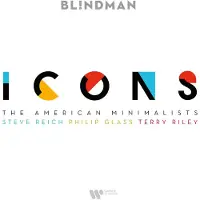 Warner Music Steve Reich/Philip Glass/Terry Riley: Icons