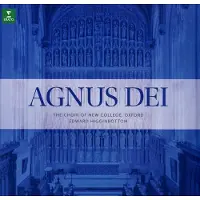 Warner Music The Choir of New College, Oxford: Agnus Dei