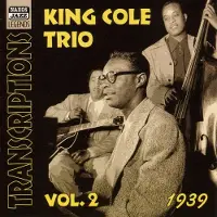OUTHERE The King Cole Trio - Transcriptions Volume 2 (1939) (CD) (Remastered)