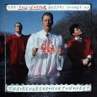 Konkurrent Reverend Horton Heat - The Full-Custom Gospel Sounds Of (LP)