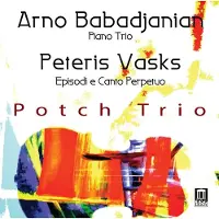 OUTHERE Potch Trio - Babadjanian & Vasks: Trios (CD)
