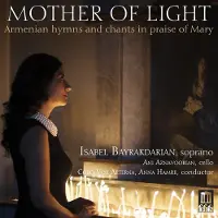 OUTHERE Ani Aznavoorian, Coro Vox Aeterna, Isabel Bayrakdarian, Anna Hamre - Mother Of Light: Armenian Hymns & Chants In Praise (CD)