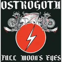 High Roller Records Ostrogoth - Full Moon's Eyes (LP)
