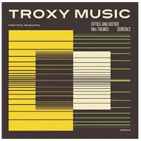 Suburban Troxy Music Fifties And Sixties Film Themes Screen 2