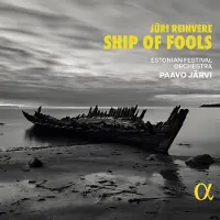 OUTHERE Estonian Festival Orchestra, Paavo Järvi - Jüri Reinvere: Ship Of Fools (CD)