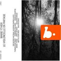 OUTHERE Marie Ythier, Arne Deforce, Ensemble Sillages - Marie Ythier: Le Violoncelle En Partage (Live) (CD)