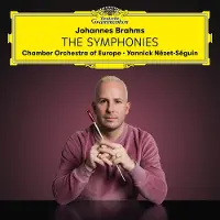 Universal Music Chamber Orchestra Of Europe & Yannick Nézet-Séguin - Brahms: The Symphonies (3 CD)