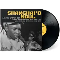 Konkurrent Various Artists - Shanghai'd Soul Episode 12 (LP) (Coloured Vinyl)