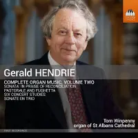 OUTHERE Tom Winpenny - Hendrie: Complete Organ Music, Volume Two (CD)