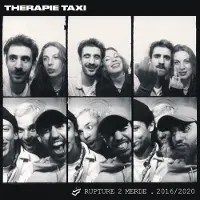 Pias Therapie Taxi - Rupture 2 Merde (CD)