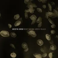 Konkurrent Kristin Hersh - Wyatt At The Coyote Palace (2 LP)