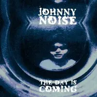 Konkurrent Johnny Noise - The Day Is Coming (LP)