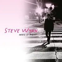 Konkurrent Steve Wynn - Make It Right (CD)