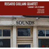 OUTHERE Rosario Giuliani Quartet - Logbook Live At Sounds (CD)