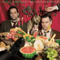 Konkurrent Jade Hairpins - Get Me The Good Stuff (CD)
