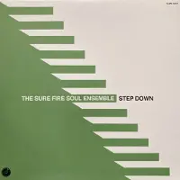 Konkurrent Sure Fire Soul Ensemble - Step Down (LP)