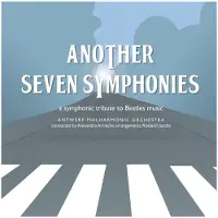 Virgin Music Group B V Cnt Antwerp Philharmonic Orchestra & Alexandra Arrieche - The Beatles: Another Seven Symphonies (CD)