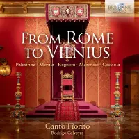 Brilliant Classics Rodrigo Calveyra & Canto Fiorito - From Rome To Vilnius (CD)