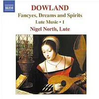 OUTHERE Nigel North - Dowland: Fancyes Dreams (CD)