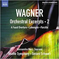 OUTHERE Alessandra Marc, Seattle Symphony, Gerard Schwarz - Wagner: Orchestral Excerpts Volume 2 (CD)