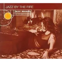 Universal Music Jazz by the fire - Jazz moods