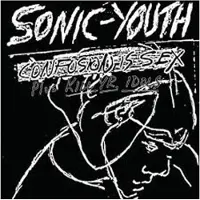 Konkurrent Sonic Youth - Confusion Is Sex (LP)
