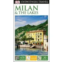 Dorling Kindersley Milan and the lakes