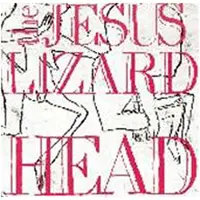 Konkurrent Jesus Lizard - Head (LP)