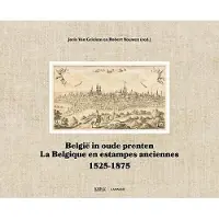 Lannoo België in oude prenten / La Belgique en estampes anciennes - JOR VAN GRIEKEN