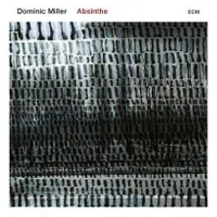 OUTHERE Dominic Miller - Absinthe (CD)