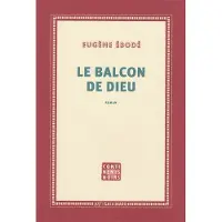Gallimard Le Balcon de Dieu - Eugène Ebodé