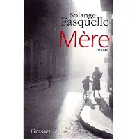 Grasset Mère - Solange Fasquelle