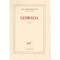 Gallimard Globalia - Jean-Christophe Rufin