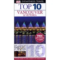Dorling Kindersley VANCOUVER AND VICTORIA
